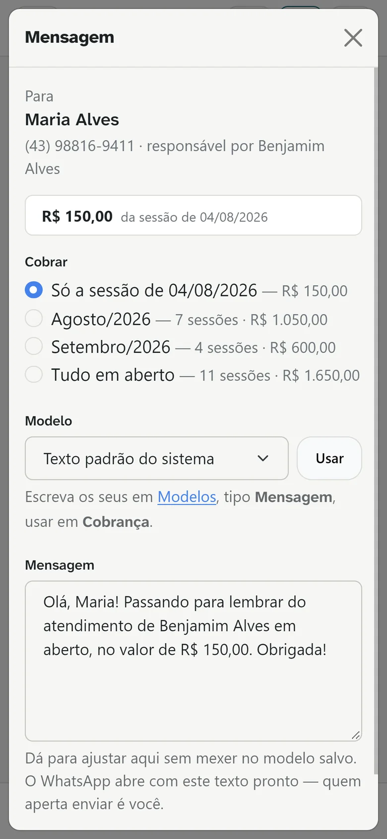Cobrança pelo WhatsApp: escolher cobrar a sessão, um mês ou tudo em aberto.